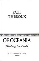 Cover of: The happy isles of Oceania: paddling the Pacific