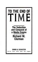Cover of: To the end of Time by Richard M. Clurman