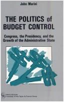 The politics of budget control by John A. Marini