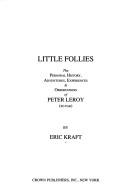 Little follies by Eric Kraft