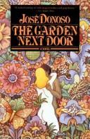 Cover of: The garden next door by José Donoso