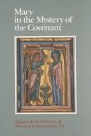 Cover of: Mary in the mystery of the Covenant by Ignace de La Potterie