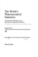 The world's pharmaceutical industries : an international perspective on innovation, competition, and policy