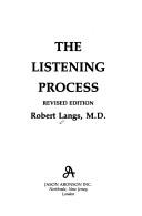 The listening process by Robert Langs