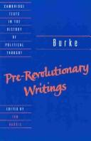 Pre-Revolutionary writings by Edmund Burke
