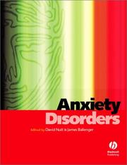 Anxiety disorders by David J. Nutt, James C. Ballenger