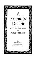 Cover of: A friendly deceit: short stories