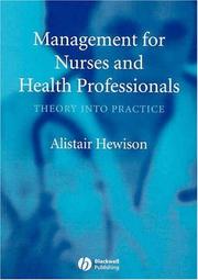 Management for nurses and health professionals : theory into practice