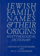 Cover of: Jewish family names and their origins: an etymological dictionary