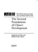 Cover of: The Sectoral foundations of China's development