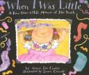 Cover of: When I was little: a four-year-old's memoir of her youth