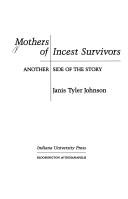 Cover of: Mothers of incest survivors by Janis Tyler Johnson