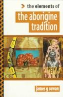 Cover of: The elements of the Aborigine tradition