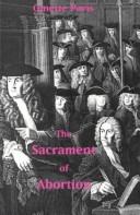 Cover of: The sacrament of abortion