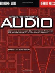 Understanding Audio by Daniel M. Thompson