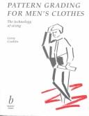 Cover of: Pattern grading for men's clothes: the technology of sizing