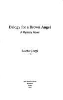 Cover of: Eulogy for a brown angel: a mystery novel