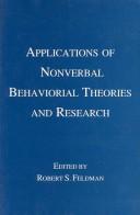 Applications of nonverbal behavioral theories and research