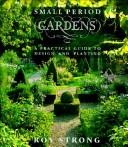 Cover of: Small period gardens