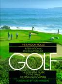 Cover of: The Random House international encyclopedia of golf: the definitive guide to the game