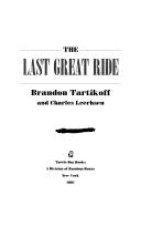 Cover of: The last great ride by Brandon Tartikoff