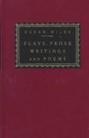 Cover of: Plays, prose writings, and poems by Oscar Wilde