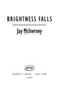 Cover of: Brightness falls by Jay McInerney