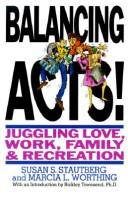 Cover of: Balancing acts! by Susan Schiffer Stautberg