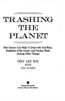 Cover of: Trashing the planet