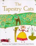 Cover of: The tapestry cats