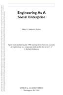 Engineering as a social enterprise by Hedy E. Sladovich