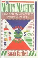 The Money Machine by Sarah Bartlett