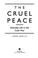 Cover of: The cruel peace