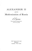 Cover of: Alexander II and the modernization of Russia by Werner Eugen Mosse
