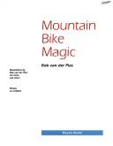 Cover of: Mountain bike magic