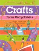 Cover of: Crafts from recyclables by Colleen Van Blaricom