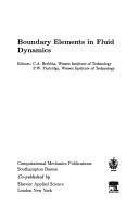 Cover of: Boundary elements in fluid dynamics