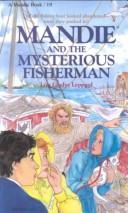 Cover of: Mandie and the mysterious fisherman: Mandie book #19