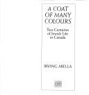 Cover of: A coat of many colours: two centuries of Jewish life in Canada