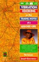 Cover of: Vibration cooking, or, The travel notes of a Geechee girl