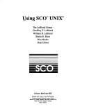 Cover of: Using SCO UNIX by the LeBlond Group, Geoffrey T. LeBlond ... [et al.].