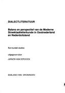 Cover of: Dialectliteratuur: balans en perspectief van de moderne streektaalletterkunde in Oostnederland en Nederduitsland : een bundel studies