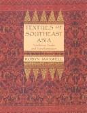 Textiles of Southeast Asia : tradition, trade and transformation