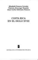 Cover of: Costa Rica en el siglo XVIII