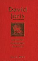David Joris and Dutch Anabaptism, 1524-1543 by Gary K. Waite