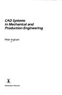 CAD systems in mechanical and production engineering