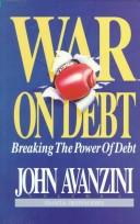 Cover of: War on debt: breaking the power of debt