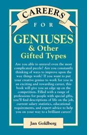 Careers for Geniuses & Other Gifted Types by Jan Goldberg