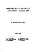 Cover of: Human rights in Nicaragua: August 1987-August 1988.