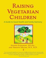Raising vegetarian children by Joanne Stepaniak, Vesanto Melina